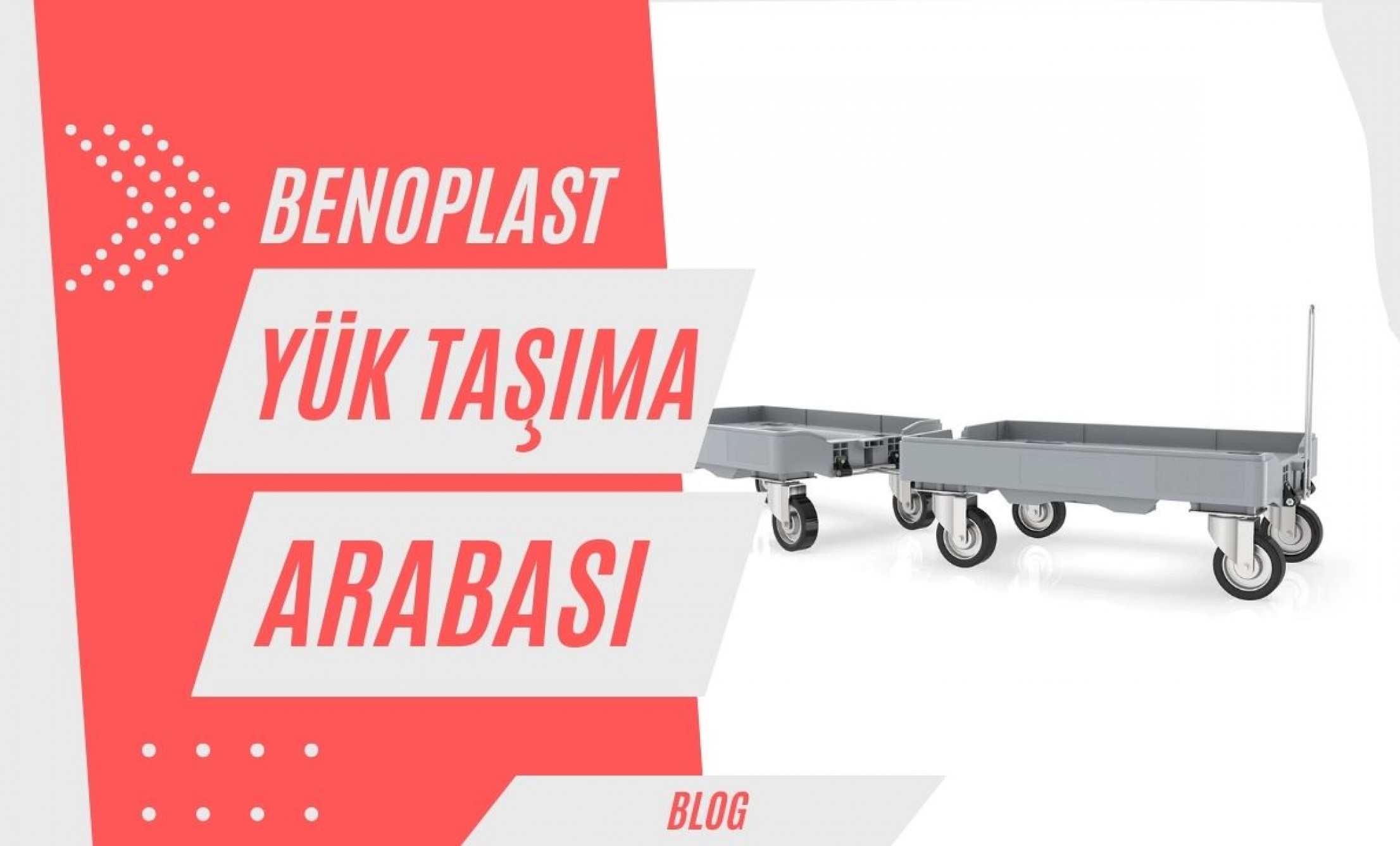 Yük Taşıma Arabası Modelleri ve Fiyatları - Benoplast