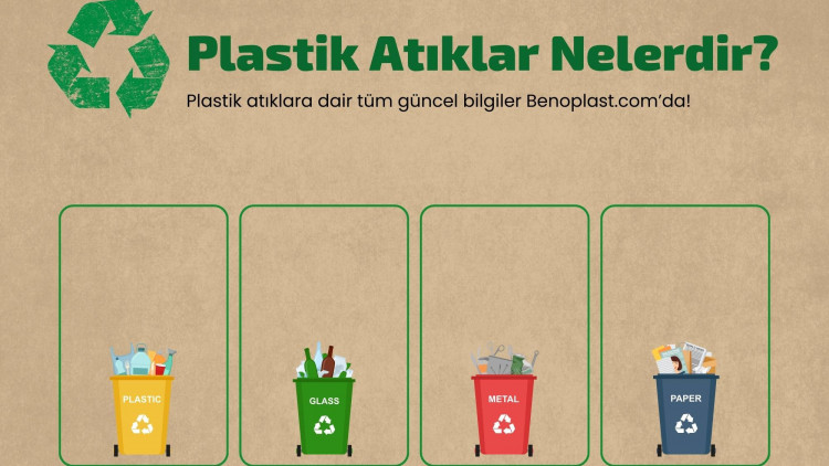 Plastik Atıklar Nelerdir? Tüm Detaylar